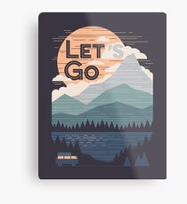 Let's Go Metal Print