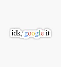 Pegatina idk google