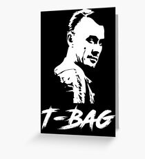 Prison Break - T-Bag Greeting Card