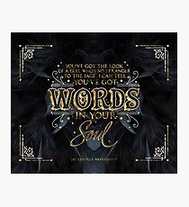 Words in your soul Photographic Print