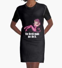 the devil made me do it Graphic T-Shirt Dress