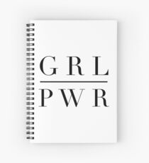 GRL PWR GIRL POWER Spiral Notebook