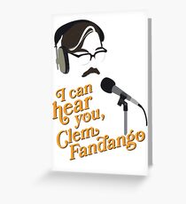 Toast of London - "I can hear you, Clem Fandango" Greeting Card