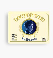 The Time Lord CHRONIC Canvas Print