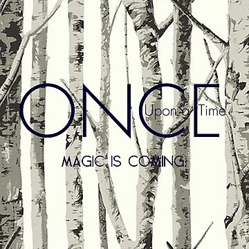 Artwork thumbnail, Once Upon a Time (OUAT) - "Magic is Coming." by CanisPicta