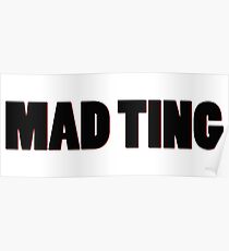 Mad Ting - Slang Design Poster
