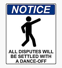 Disputes Dance-Off Photographic Print