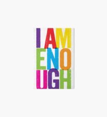 I Am Enough Art Board