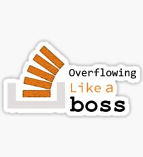 Overflowing like a boss Sticker