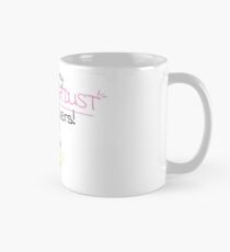 Unicorn - eat my stardust suckers! Mug