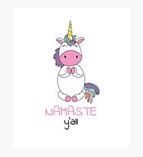 Unicorn - namaste y'all yoga Photographic Print