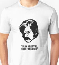 Toast of London 'I can hear you Clem Fandango' Unisex T-Shirt