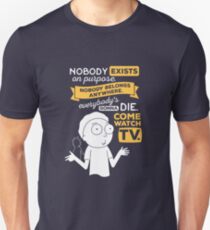 Niemand existiert mit Absicht Unisex T-Shirt