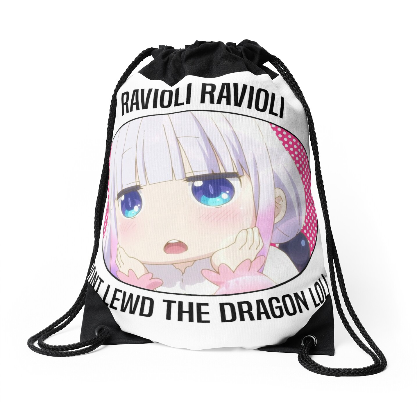 "Ravioli Ravioli Dont Lewd The Dragon Loli" Drawstring Bags by