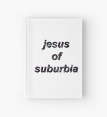Jesus of Suburbia Hardcover Journal