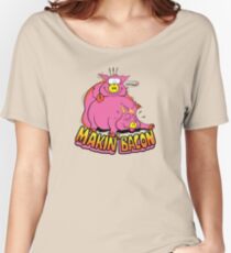 Makin' Bacon Women's Relaxed Fit T-Shirt