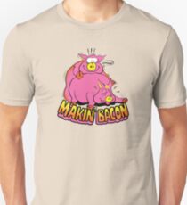 Makin' Bacon Unisex T-Shirt