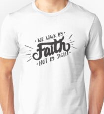 Camiseta unisex Caminamos por la fe no a la vista - Christian