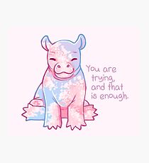 "You Are Trying, and That's Enough" Baby Cherry Blossom Hippo Photographic Print