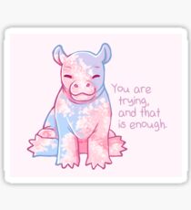 "You Are Trying, and That's Enough" Baby Cherry Blossom Hippo Sticker
