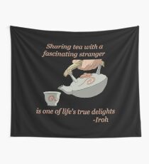 Tee teilen - Iroh Zitat Wandbehang