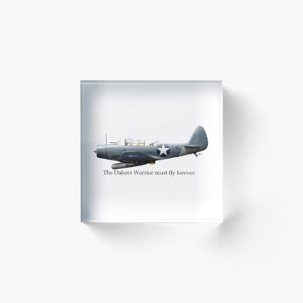 The Dakota Warrior - a Tribute to Torpedo 8 and LtCDR John Waldron Acrylic Block