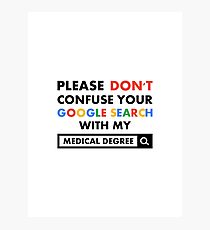 Medical Degree Photographic Print