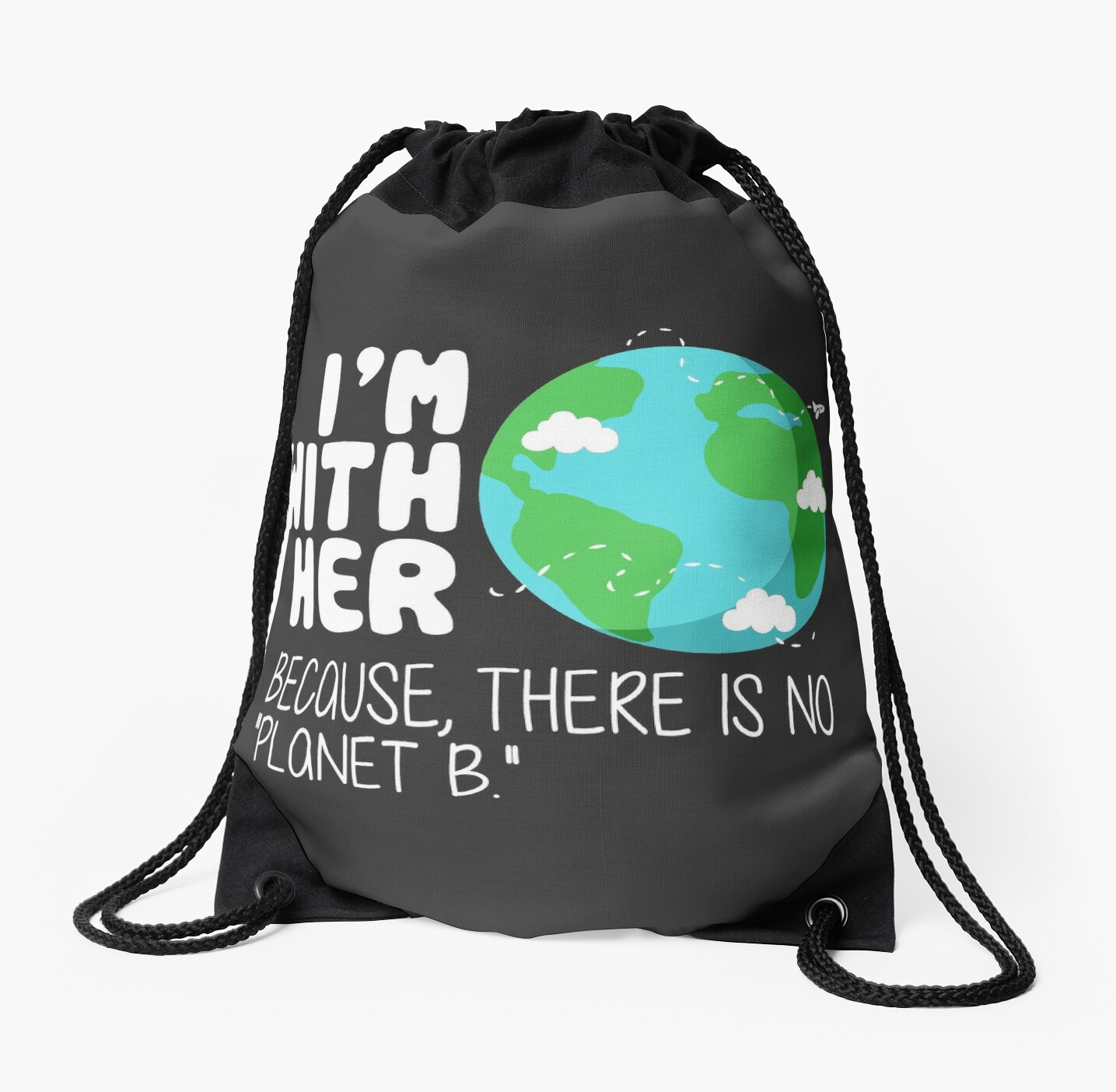 Cute Earth Day T Shirt There Is No Planet B Drawstring Bags By