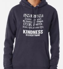 Kindness Is Everything Pullover Hoodie