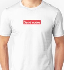 Send Nudes Unisex T-Shirt