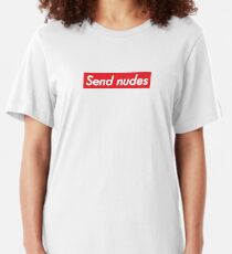 Send Nudes Slim Fit T-Shirt
