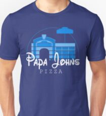 Papa Johns, Where Dreams Come True? Unisex T-Shirt