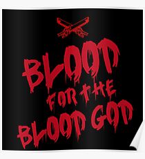 Khorne Chaos God Graffetti - Blood for the Blood God Poster