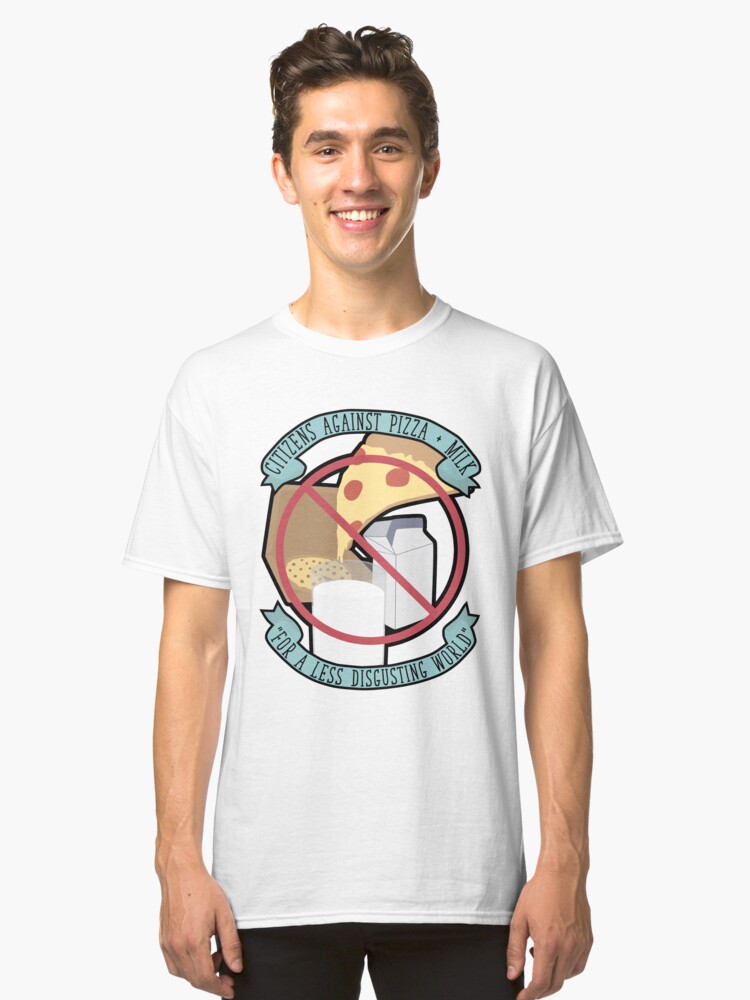 Alternate view of Don't Dip Your Pizza In Milk Classic T-Shirt