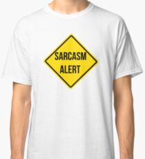 Sarcastic Classic T-Shirt