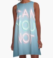 Can You Not A-Line Dress