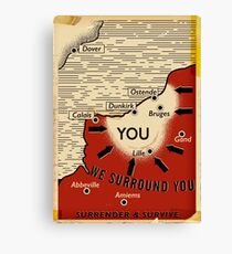 We Surround You Canvas Print
