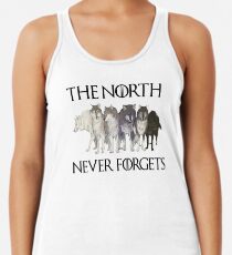 THE NORTH NEVER FORGETS Women's Tank Top