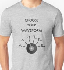 Choose Your Waveform - Black Unisex T-Shirt