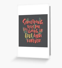Love you Forever Greeting Card