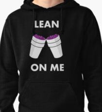 LEAN ON ME Pullover Hoodie