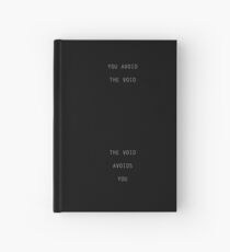 YOU AVOID THE VOID white Hardcover Journal