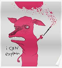 Bad Explanation Art Dog Poster