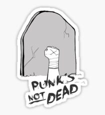 Punk's Not Dead Sticker