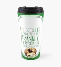She's Never Wrong Travel Mug