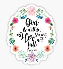God is within her she will not fall Sticker