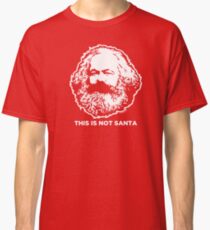 This Is Not Santa Classic T-Shirt