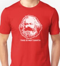 This Is Not Santa Unisex T-Shirt