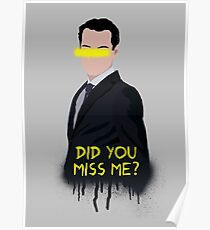 Did you miss me? Poster