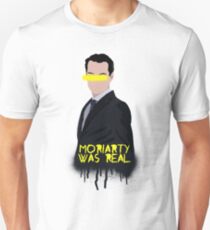 Moriarty Was Real Unisex T-Shirt